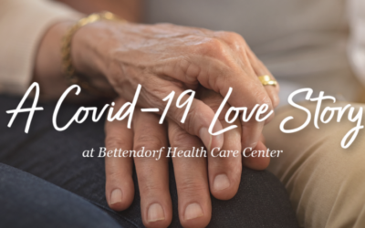 A COVID-19 Love Story at Bettendorf